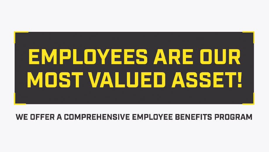 Employees are our most values asset